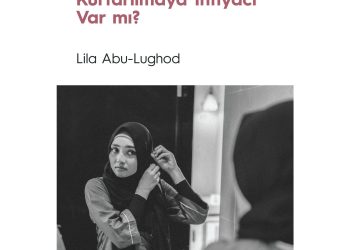 Kitap Değerlendirmesi: Müslüman Kadının Kurtarılmaya İhtiyacı Var mı?